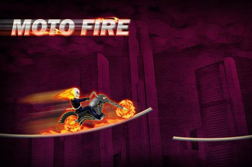 game pic for Moto fire